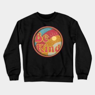 Be Kind - Retro Faded-Style Crewneck Sweatshirt